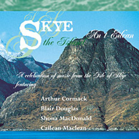 Skye the Island: An t-Eilean